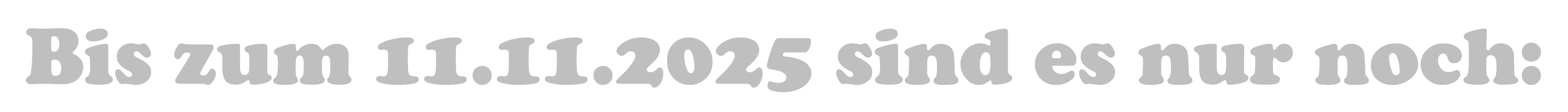 Bis zum 11.11. sind es nur noch: